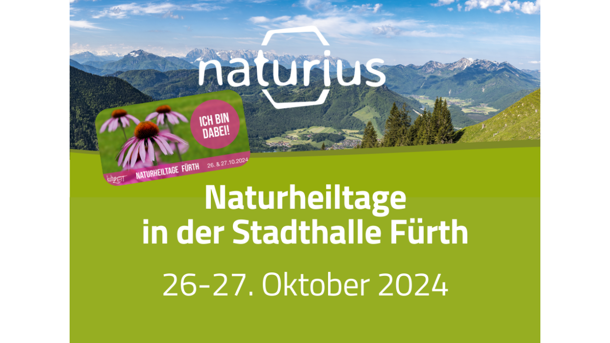 Naturheiltage in der Stadthalle Fürth - Naturius auf den Naturheiltagen in Fürth vertreten